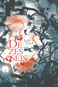 Dezesseis Anos (Portuguese Edition) Dezesseis Anos (Portuguese Edition)