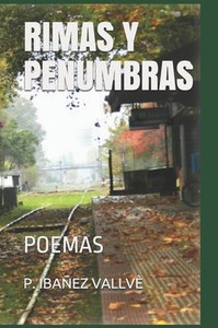 Rimas Y Penumbras (Spanish Edition) Rimas Y Penumbras (Spanish Edition)