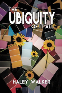 The Ubiquity Of It All The Ubiquity Of It All