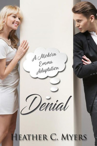 Denial: A Modern Emma Adaption Denial: A Modern Emma Adaption