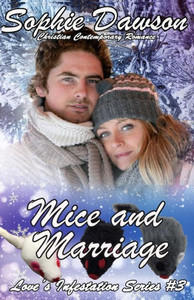 Mice And Marriage: Contemporary Christian Romance (Love's Infestation) Mice And Marriage: Contemporary Christian Romance (Love's Infestation)