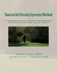 Tomorrow Died Yesterday Experiential Workbook Tomorrow Died Yesterday Experiential Workbook