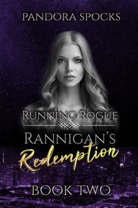 Running Rogue (Rannigan's Redemption)