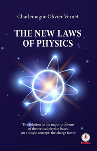 The New Laws Of Physics