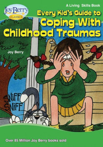 Every Kid's Guide To Coping With Childhood Traumas
