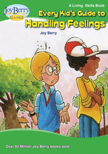 Every Kid's Guide To Handling Feelings