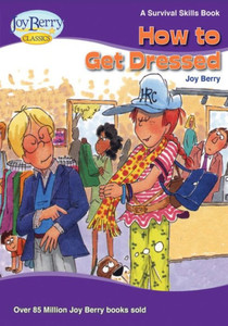 How To Get Dressed How To Get Dressed