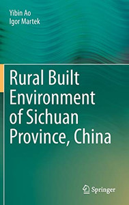 Rural Built Environment of Sichuan Province, China Rural Built Environment of Sichuan Province, China