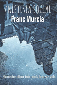 Anestesia Social (Spanish Edition) Anestesia Social (Spanish Edition)