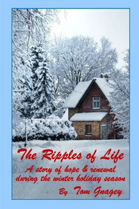 Ripples Of Life: A Story Of Hope & Renewal Ripples Of Life: A Story Of Hope & Renewal