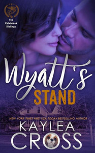 Wyatt's Stand (Colebrook Siblings Trilogy) Wyatt's Stand (Colebrook Siblings Trilogy)