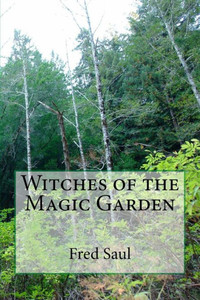 Witches Of The Magic Garden