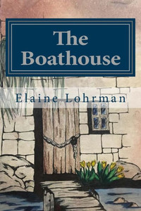 The Boathouse: An Angus Quinn Novel
