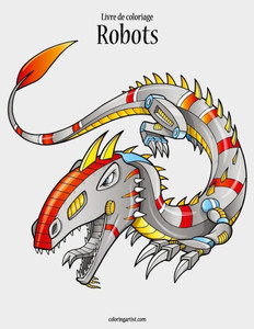 Livre De Coloriage Robots 1 (French Edition)
