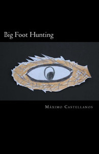 Big Foot Hunting Big Foot Hunting