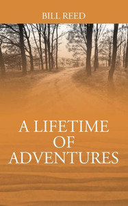 A Lifetime Of Adventures