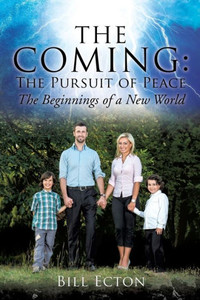 The Coming: The Pursuit Of Peace The Coming: The Pursuit Of Peace