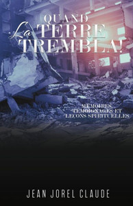 Quand La Terre Trembla ! Quand La Terre Trembla !