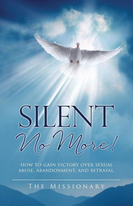 Silent No More! Silent No More!