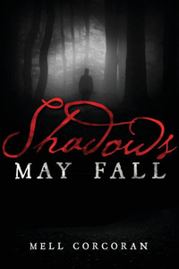 Shadows May Fall
