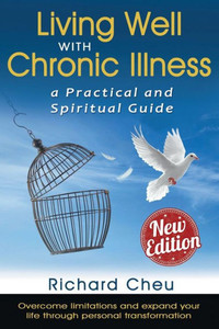 Living Well With Chronic Illness Living Well With Chronic Illness