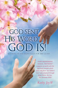 God Sent His Word God Is! God Sent His Word God Is!
