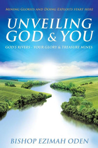 Unveiling God & You Unveiling God & You