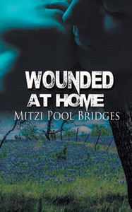 Wounded At Home (The Wounded Seal Trilogy) Wounded At Home (The Wounded Seal Trilogy)