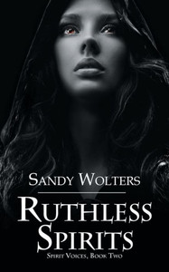 Ruthless Spirits (Spirit Voices, Book) Ruthless Spirits (Spirit Voices, Book)