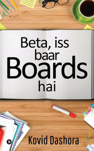 Beta, Iss Baar Boards Hai Beta, Iss Baar Boards Hai