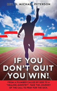 If You Don'T Quit You Win!