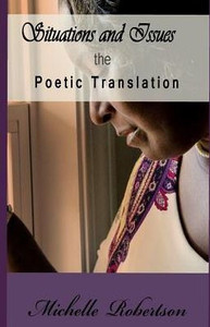 Situations And Issues: Poetic Translation