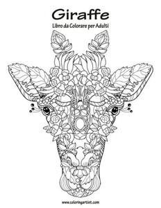 Giraffe Libro Da Colorare Per Adulti 1 (Volume 1) (Italian Edition)