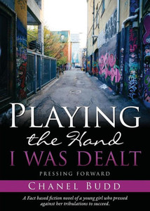 Playing The Hand I Was Dealt