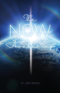 The Now Awakening The Now Awakening