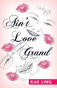 Ain'T Love Grand Ain'T Love Grand
