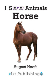 Horse (I See Animals) Horse (I See Animals)