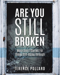 Are You Still Broken Are You Still Broken