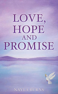 Love, Hope And Promise Love, Hope And Promise