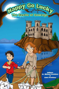Happy Go Lucky: The Castle Of Courage Happy Go Lucky: The Castle Of Courage