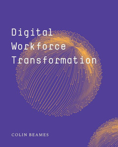 Digital Workforce Transformation Digital Workforce Transformation