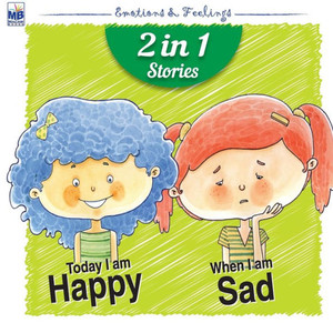 Emotions & Feelings: Happy And Sad
