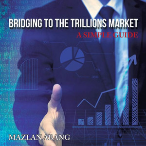 Bridging To The Trillions Market
