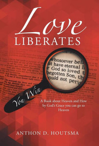 Love Liberates: You Win Love Liberates: You Win