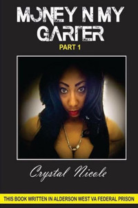 Money N My Garter: Part 1 Money N My Garter: Part 1