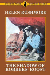 The Shadow Of Robbers' Roost