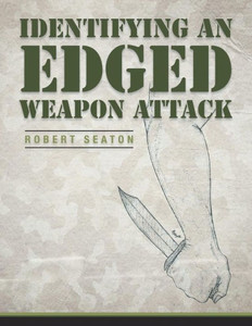 Identifying An Edged Weapon Attack