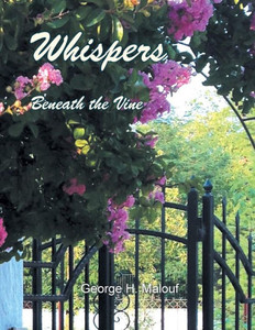 Whispers Beneath The Vine Whispers Beneath The Vine