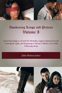 Awakening Kings And Princes Volume I Awakening Kings And Princes Volume I