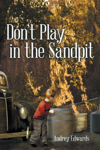 DonT Play In The Sandpit DonT Play In The Sandpit